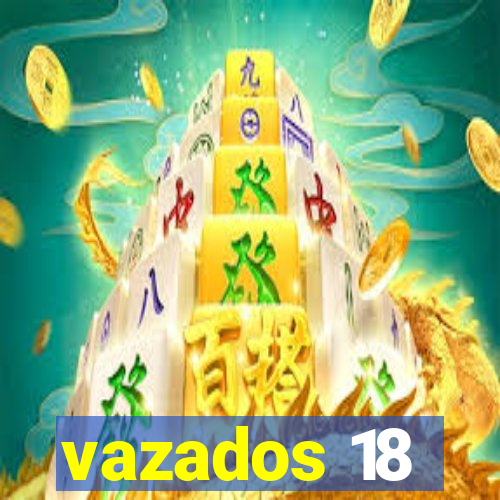 vazados 18